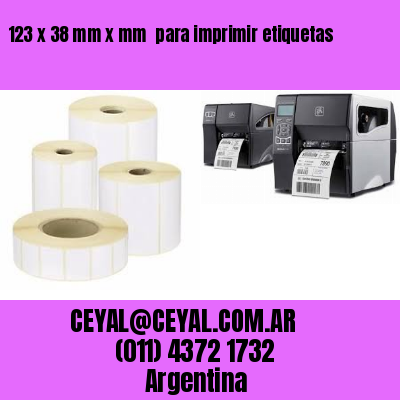 123 x 38 mm x mm  para imprimir etiquetas