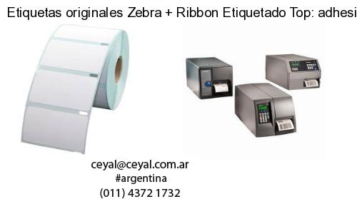 Etiquetas originales Zebra   Ribbon Etiquetado Top: adhesivo   ribbo