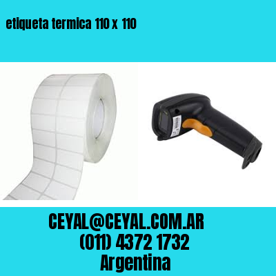 etiqueta termica 110 x 110