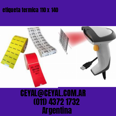 etiqueta termica 110 x 140