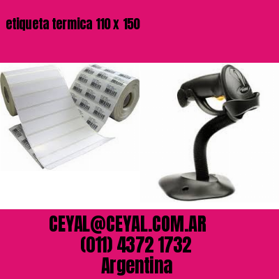 etiqueta termica 110 x 150