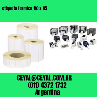 etiqueta termica 110 x 85