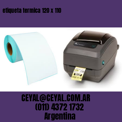 etiqueta termica 120 x 110