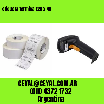 etiqueta termica 120 x 40