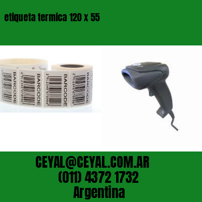 etiqueta termica 120 x 55