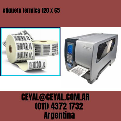 etiqueta termica 120 x 65