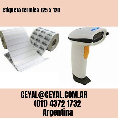 etiqueta termica 125 x 120