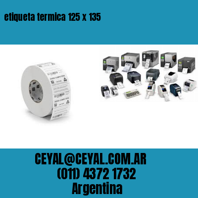 etiqueta termica 125 x 135