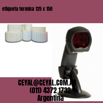 etiqueta termica 125 x 150