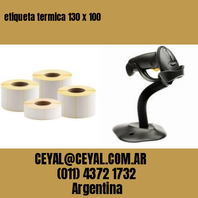 etiqueta termica 130 x 100