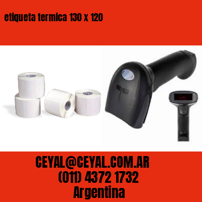 etiqueta termica 130 x 120