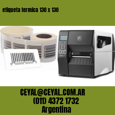 etiqueta termica 130 x 130