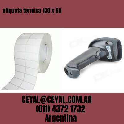 etiqueta termica 130 x 60