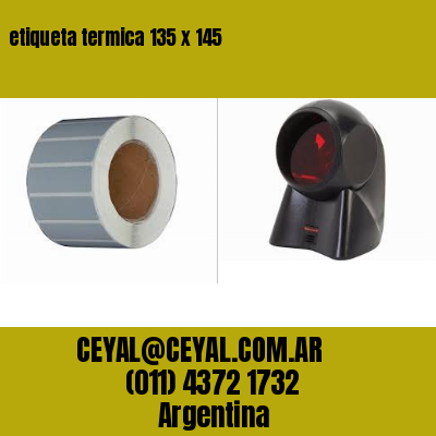 etiqueta termica 135 x 145