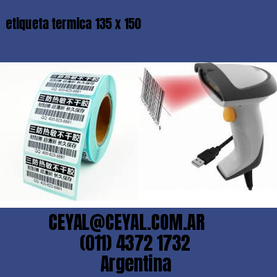 etiqueta termica 135 x 150