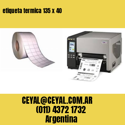 etiqueta termica 135 x 40