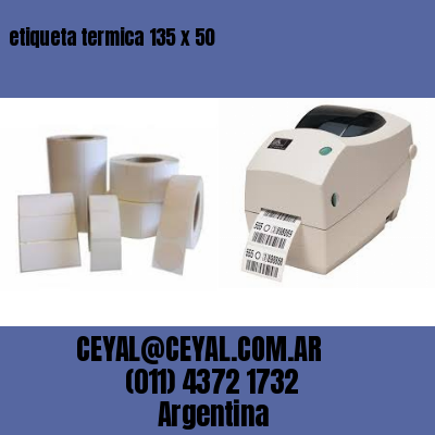 etiqueta termica 135 x 50