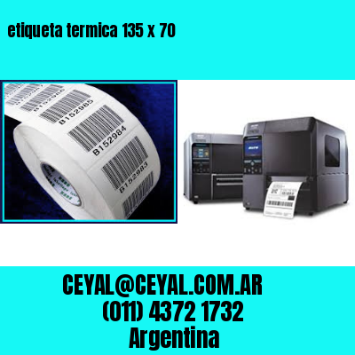 etiqueta termica 135 x 70