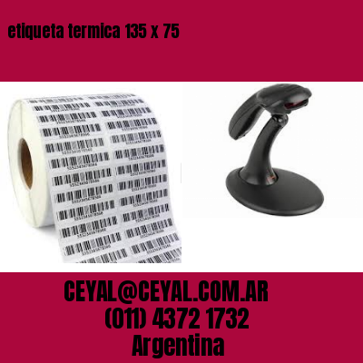 etiqueta termica 135 x 75