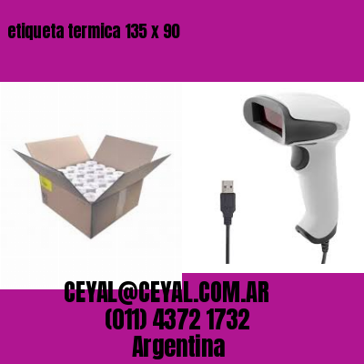 etiqueta termica 135 x 90