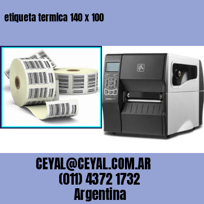 etiqueta termica 140 x 100