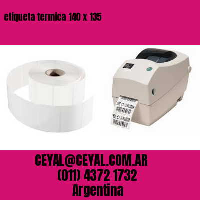 etiqueta termica 140 x 135