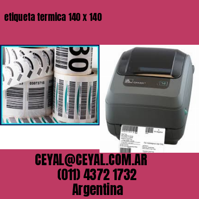 etiqueta termica 140 x 140