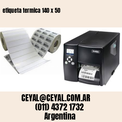 etiqueta termica 140 x 50