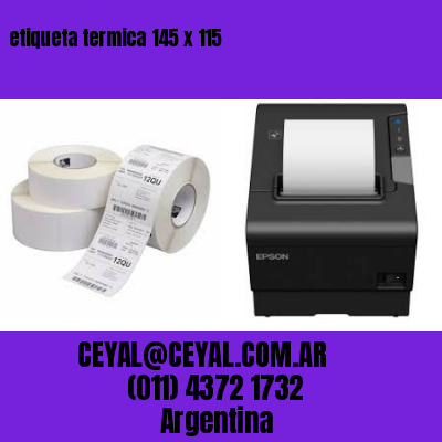 etiqueta termica 145 x 115