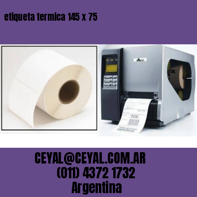 etiqueta termica 145 x 75