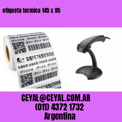 etiqueta termica 145 x 95