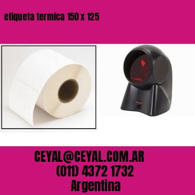 etiqueta termica 150 x 125