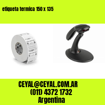 etiqueta termica 150 x 135