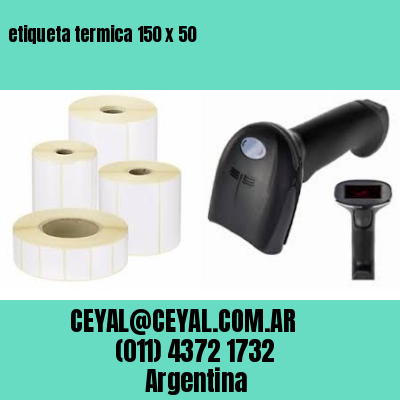 etiqueta termica 150 x 50