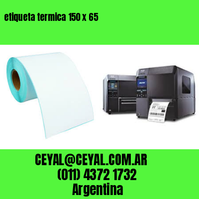 etiqueta termica 150 x 65