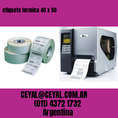 etiqueta termica 40 x 50