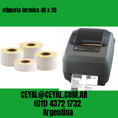 etiqueta termica 40 x 55