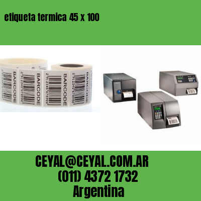 etiqueta termica 45 x 100