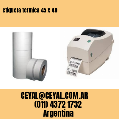 etiqueta termica 45 x 40