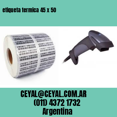 etiqueta termica 45 x 50