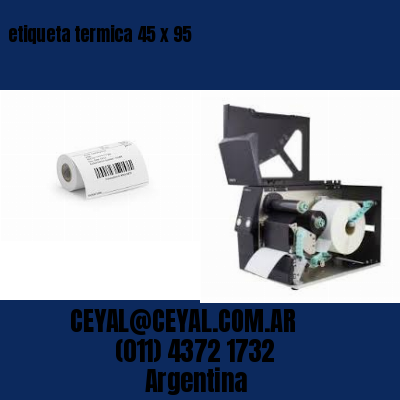 etiqueta termica 45 x 95