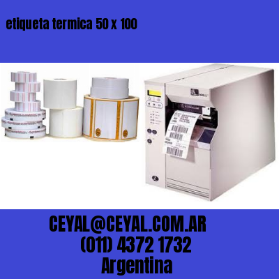 etiqueta termica 50 x 100