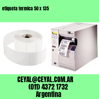 etiqueta termica 50 x 135