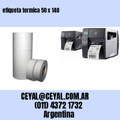 etiqueta termica 50 x 140