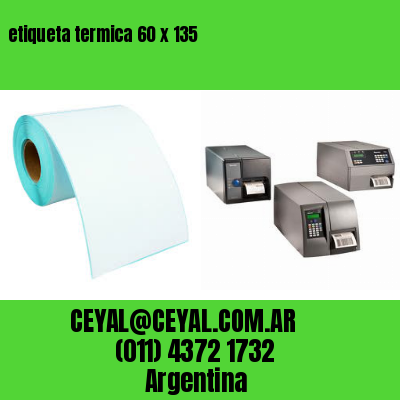 etiqueta termica 60 x 135