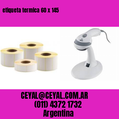 etiqueta termica 60 x 145