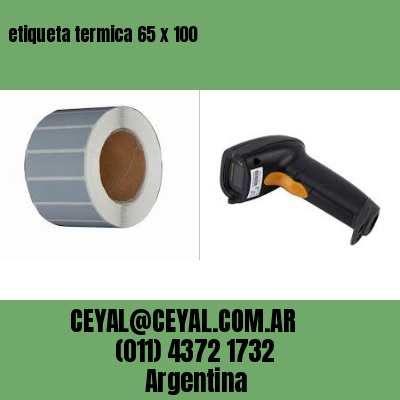 etiqueta termica 65 x 100