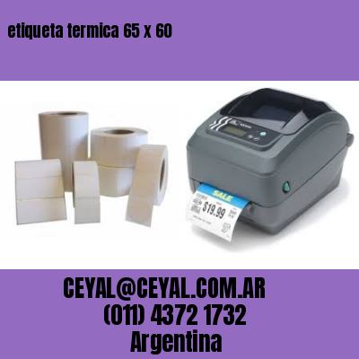 etiqueta termica 65 x 60