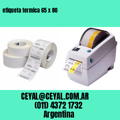 etiqueta termica 65 x 80