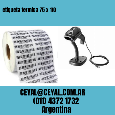 etiqueta termica 75 x 110